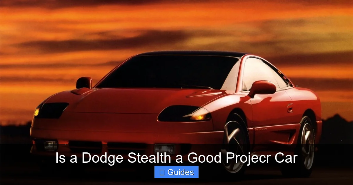 Is a Dodge Stealth a Good Projecr Car