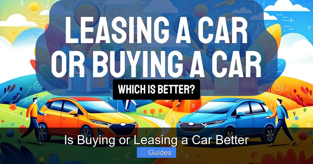 Is Buying or Leasing a Car Better