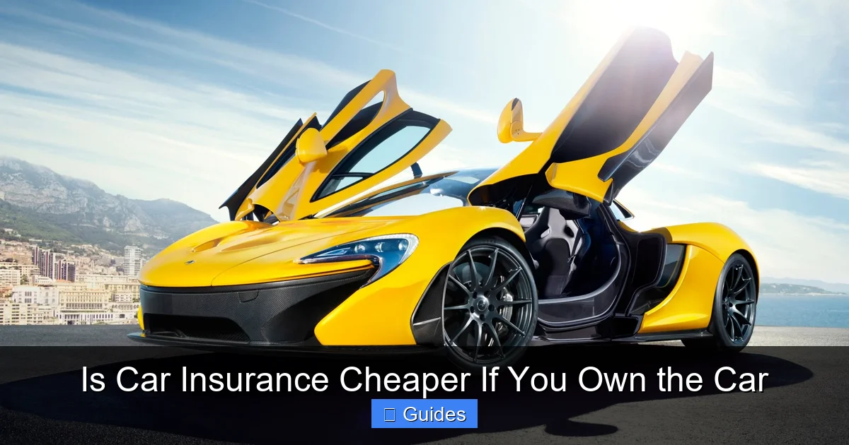 Is Car Insurance Cheaper If You Own the Car