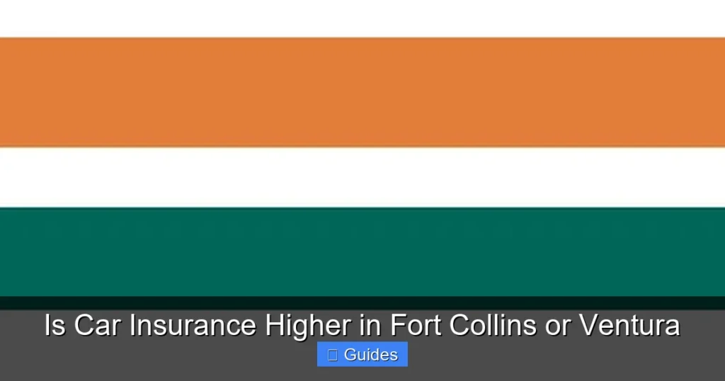 Is Car Insurance Higher in Fort Collins or Ventura