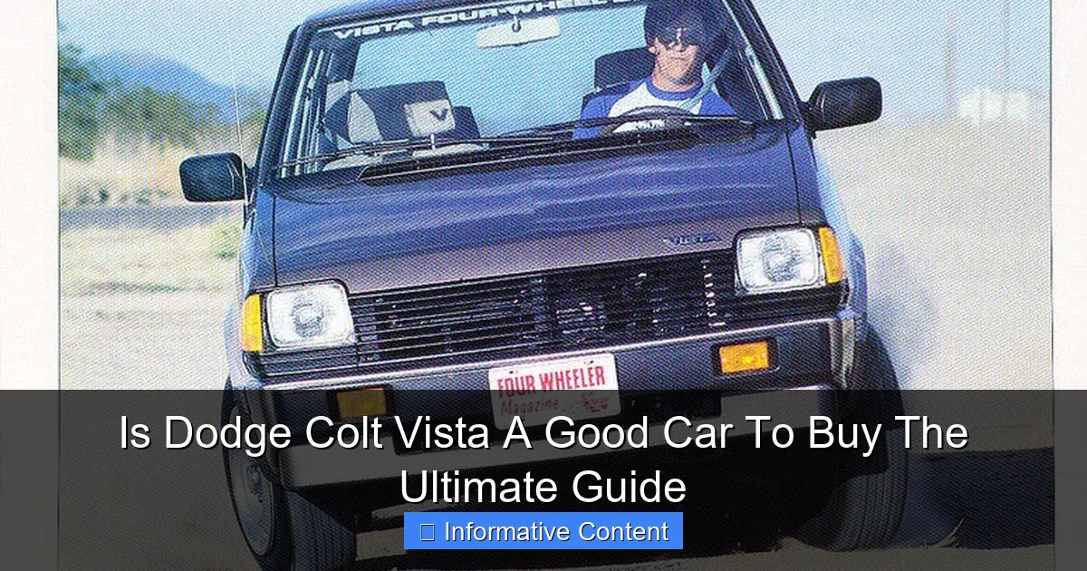 Is Dodge Colt Vista A Good Car To Buy The Ultimate Guide