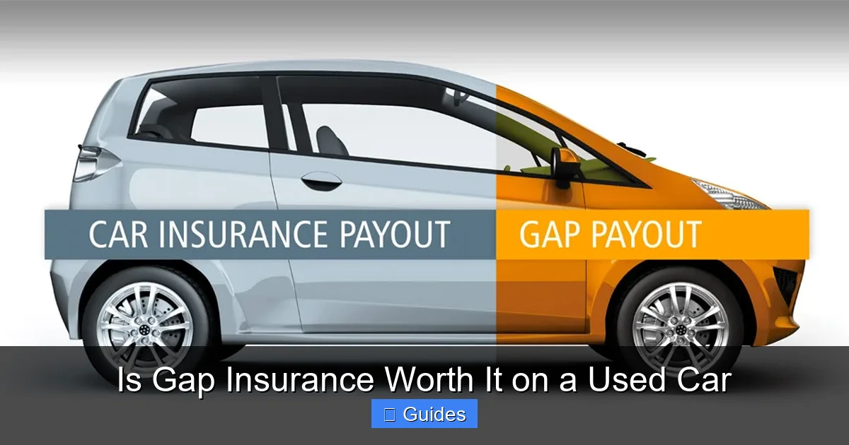 Is Gap Insurance Worth It on a Used Car