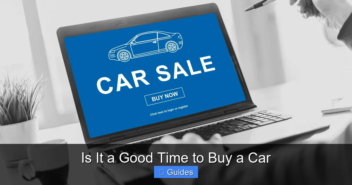 Is It a Good Time to Buy a Car