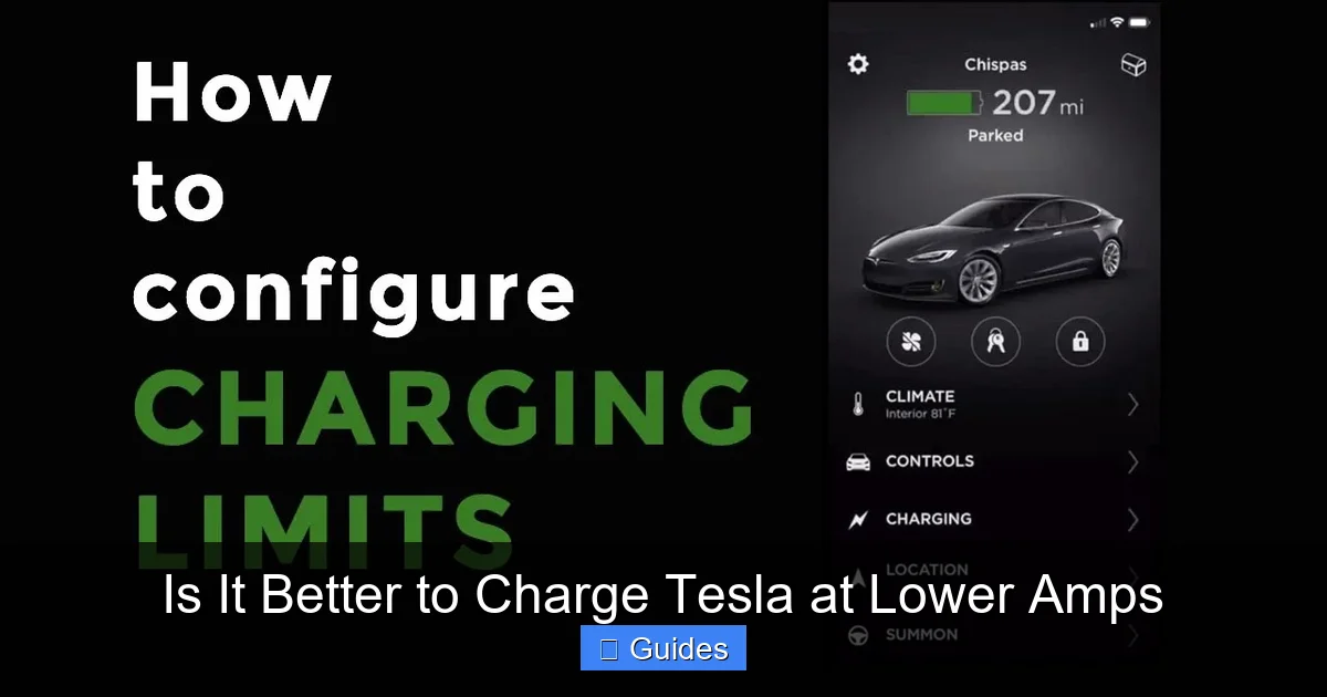 Is It Better to Charge Tesla at Lower Amps