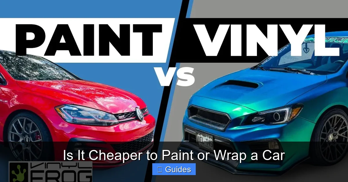 Is It Cheaper to Paint or Wrap a Car