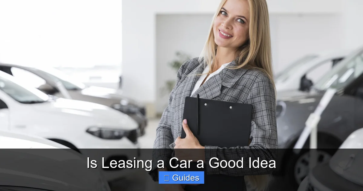Is Leasing a Car a Good Idea