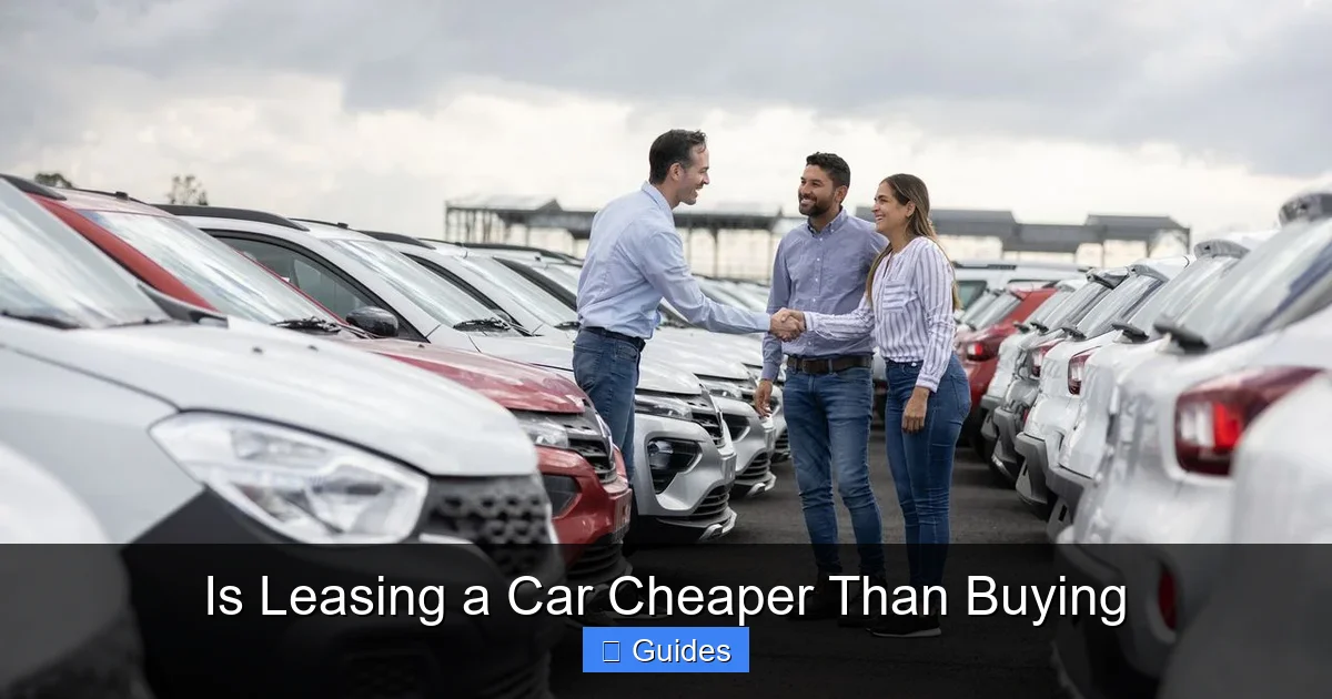 Is Leasing a Car Cheaper Than Buying