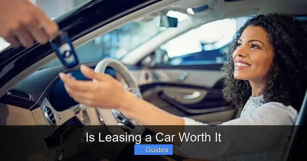 Is Leasing a Car Worth It
