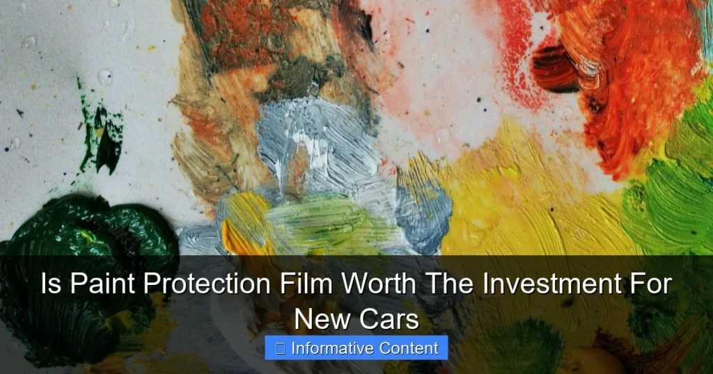 Is Paint Protection Film Worth The Investment For New Cars