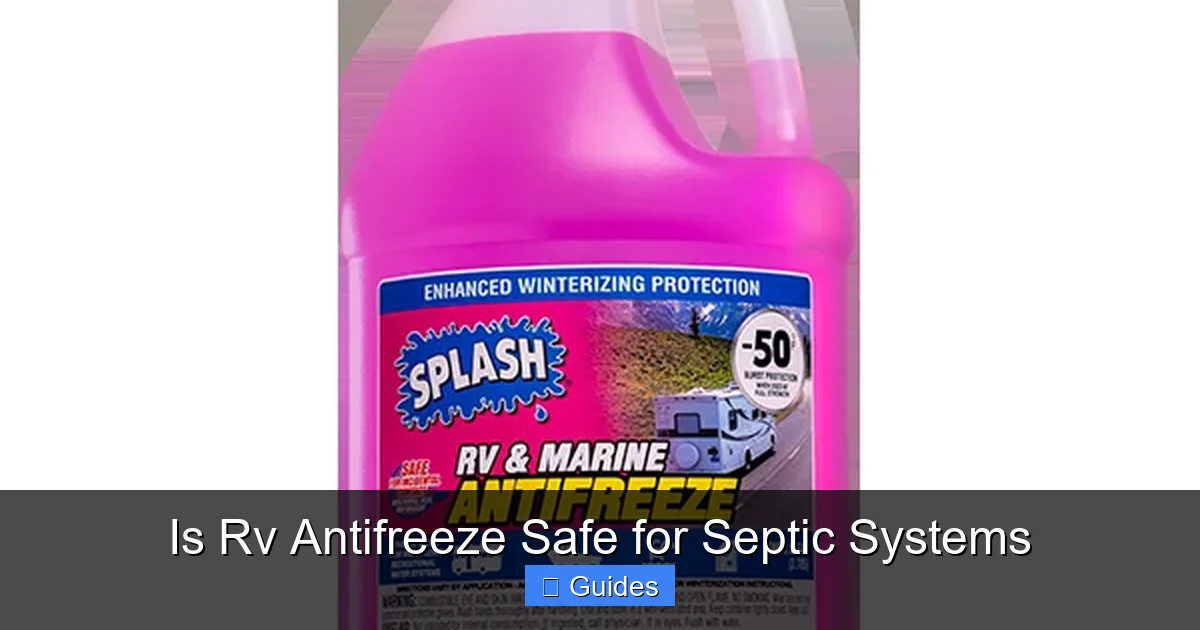 Is Rv Antifreeze Safe for Septic Systems
