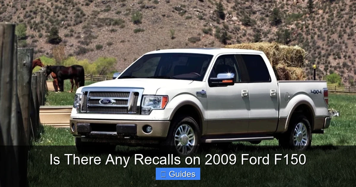 Is There Any Recalls on 2009 Ford F150