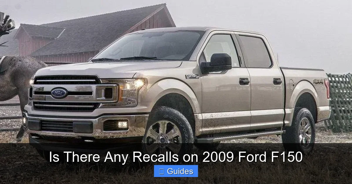Is There Any Recalls on 2009 Ford F150