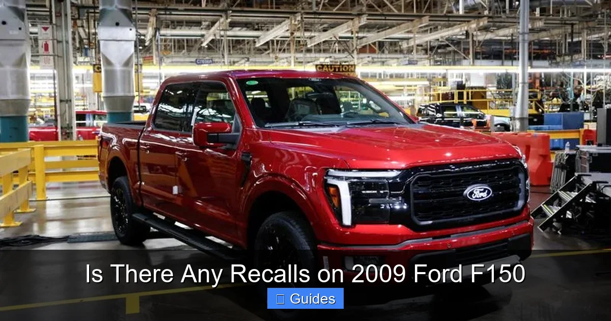 Is There Any Recalls on 2009 Ford F150