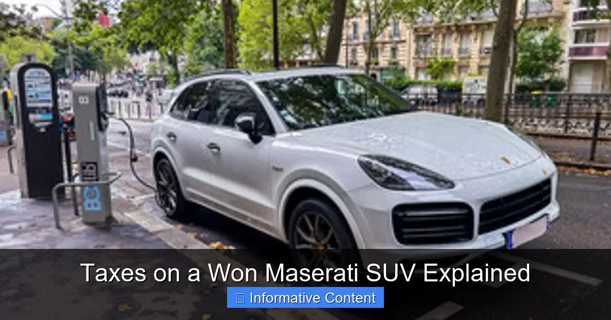 Taxes on a Won Maserati SUV Explained
