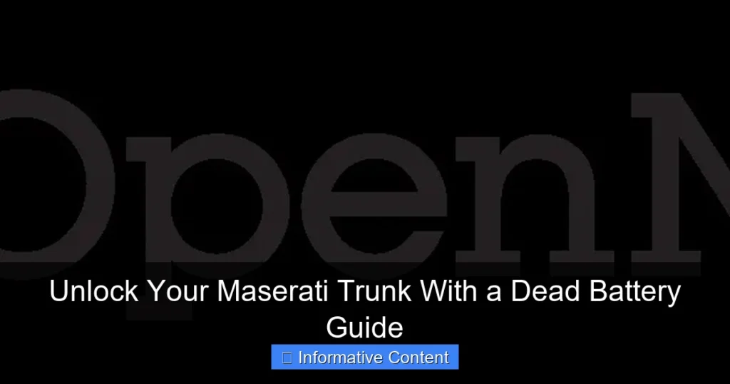 Unlock Your Maserati Trunk With a Dead Battery Guide