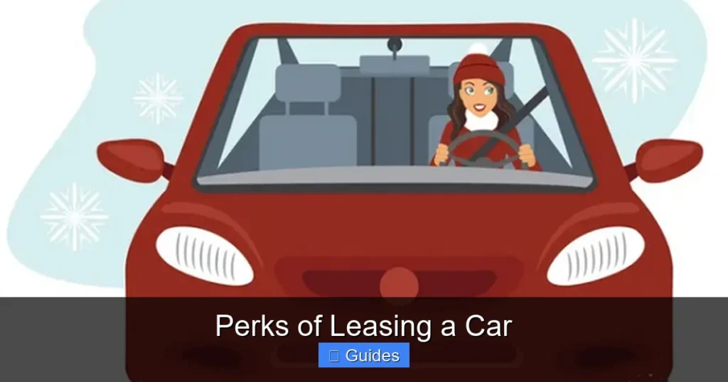 Perks of Leasing a Car