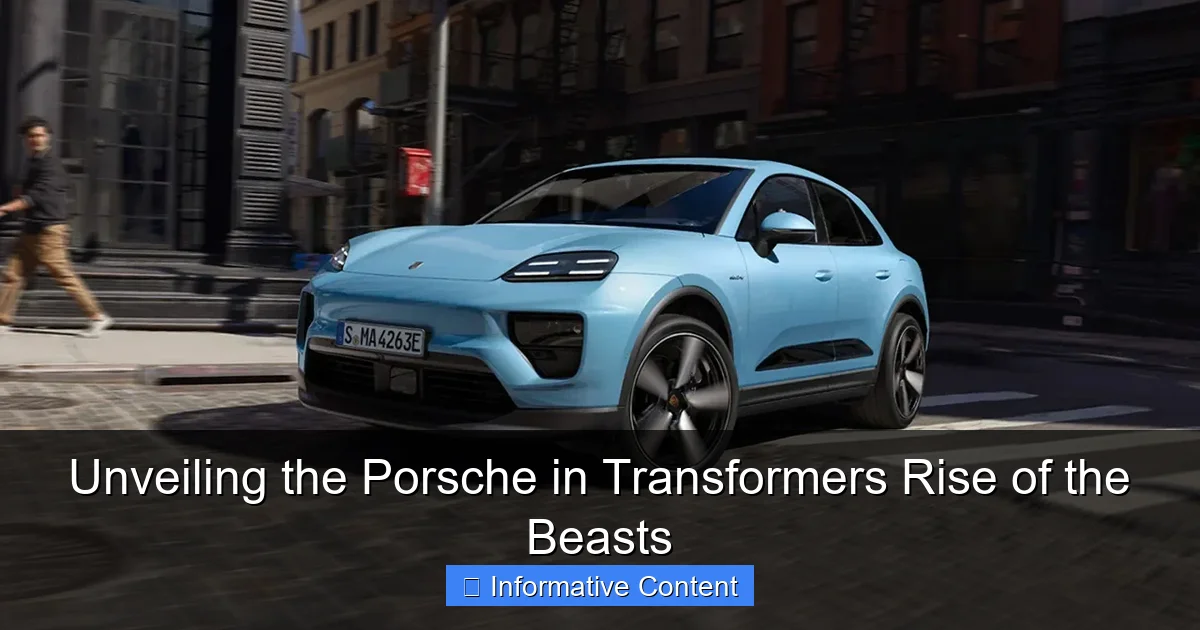 Unveiling the Porsche in Transformers Rise of the Beasts