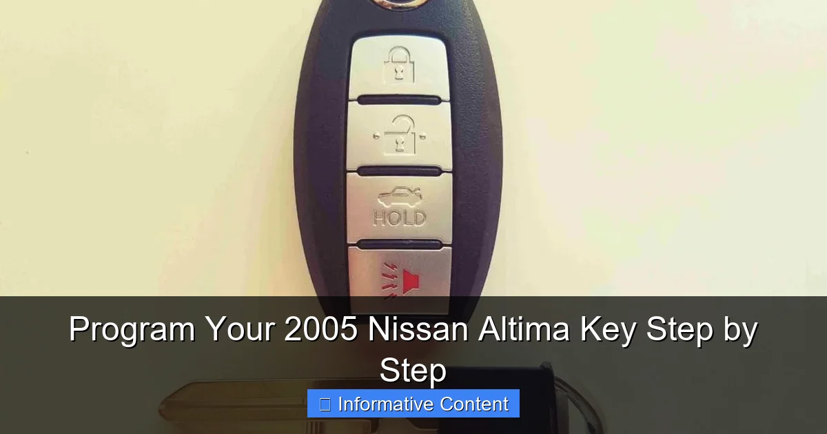 Program Your 2005 Nissan Altima Key Step by Step