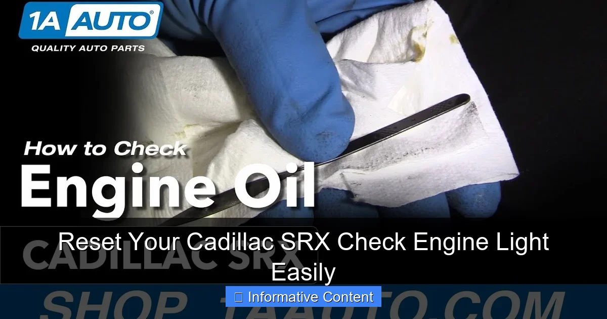 Reset Your Cadillac SRX Check Engine Light Easily