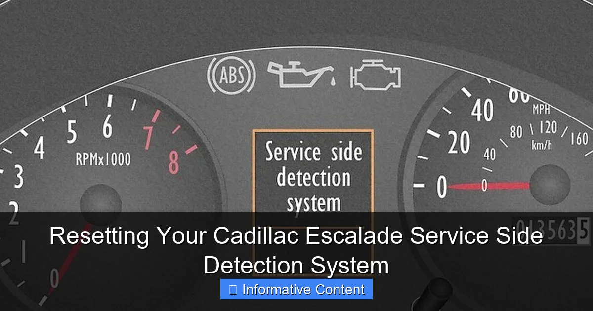 Resetting Your Cadillac Escalade Service Side Detection System