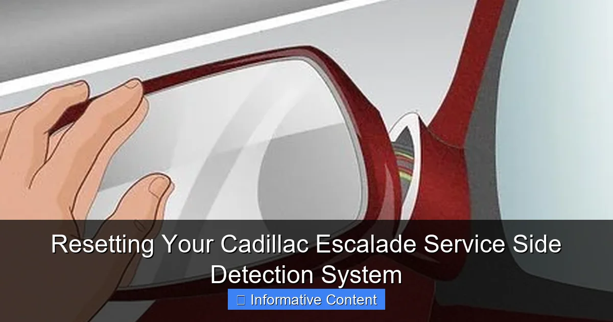 Resetting Your Cadillac Escalade Service Side Detection System
