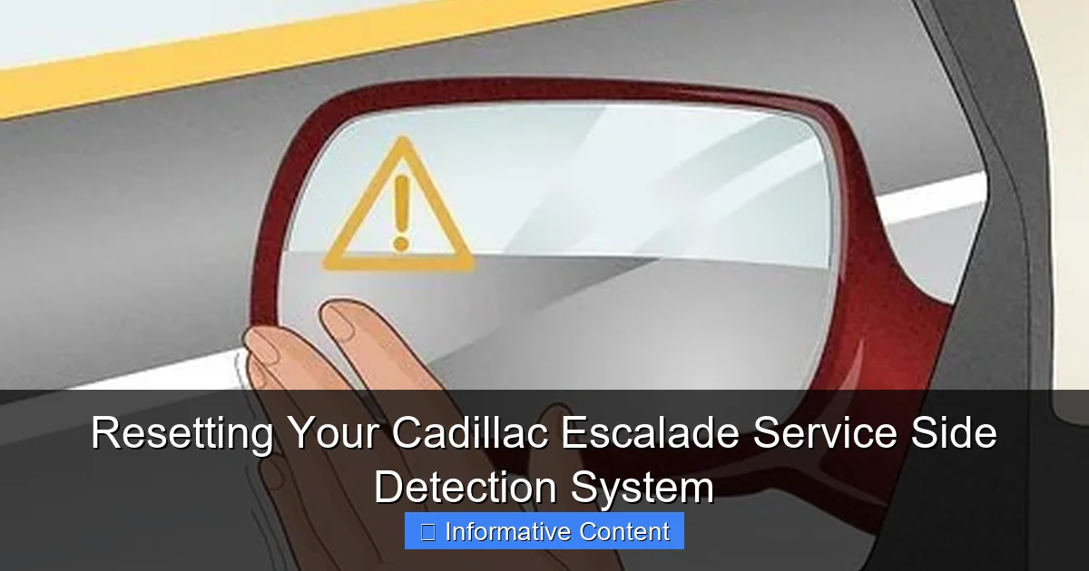 Resetting Your Cadillac Escalade Service Side Detection System