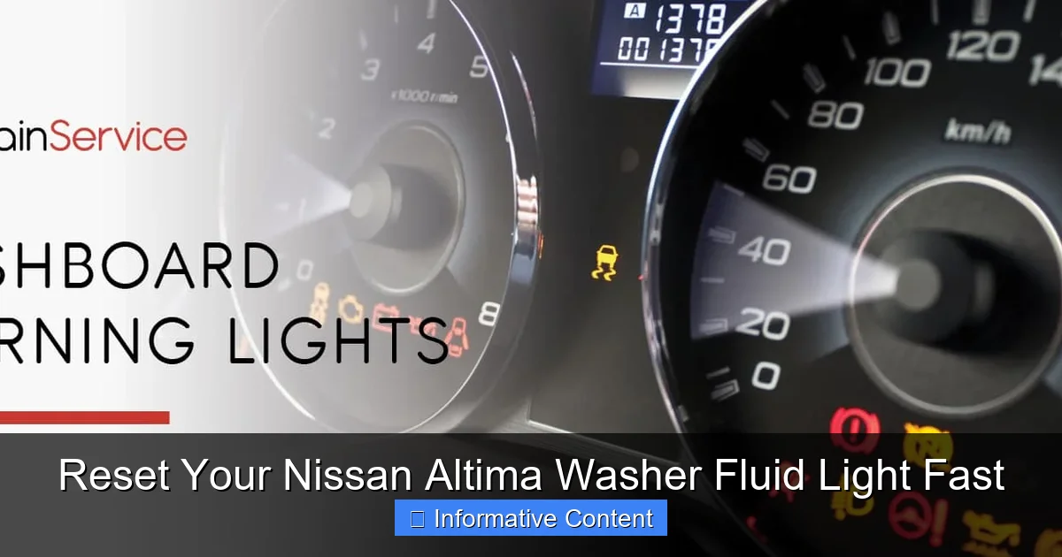 Reset Your Nissan Altima Washer Fluid Light Fast