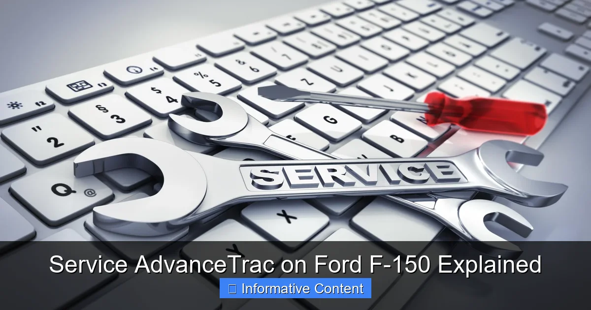 Service AdvanceTrac on Ford F-150 Explained