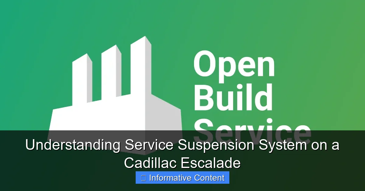 Understanding Service Suspension System on a Cadillac Escalade