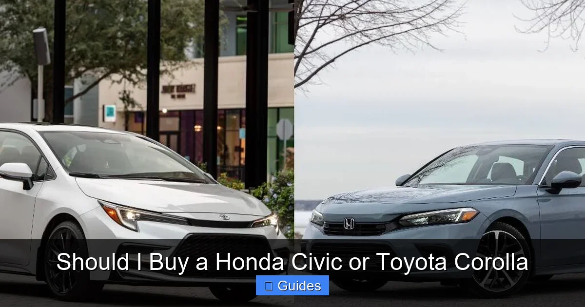 Should I Buy a Honda Civic or Toyota Corolla