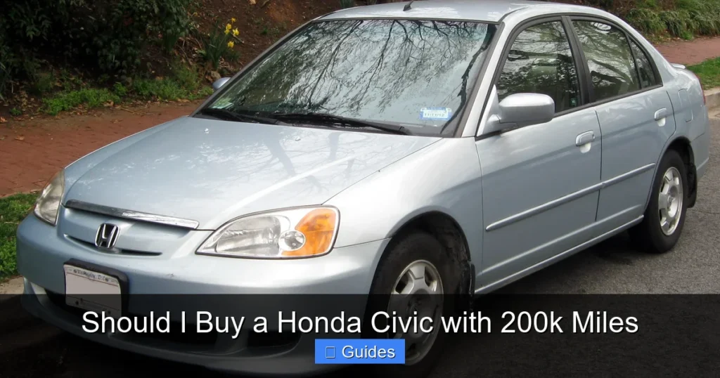 Should I Buy a Honda Civic with 200k Miles