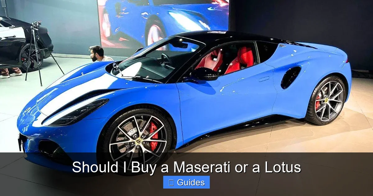 Should I Buy a Maserati or a Lotus