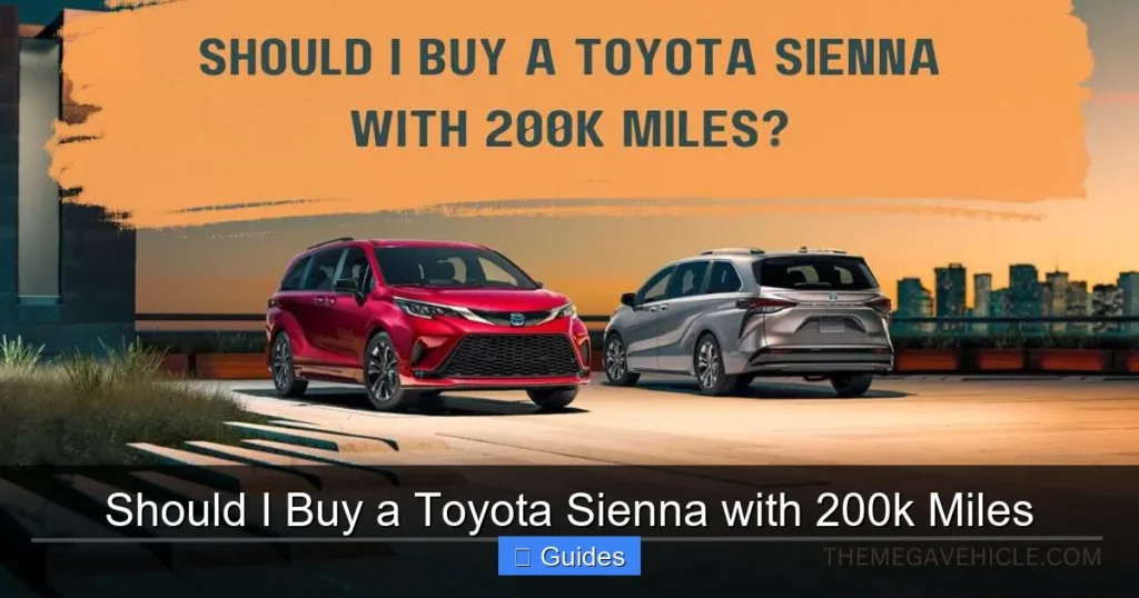 Should I Buy a Toyota Sienna with 200k Miles