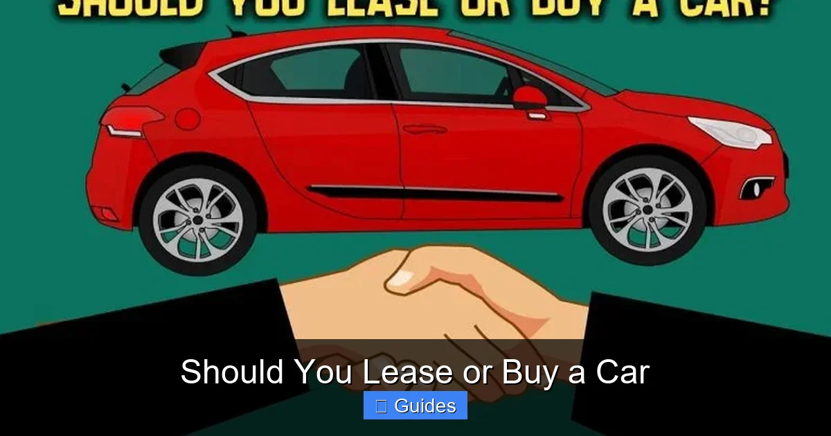 Should You Lease or Buy a Car