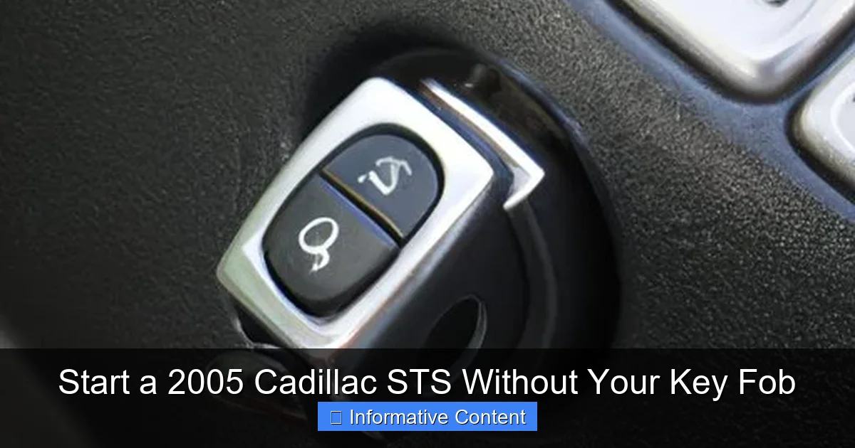 Start a 2005 Cadillac STS Without Your Key Fob