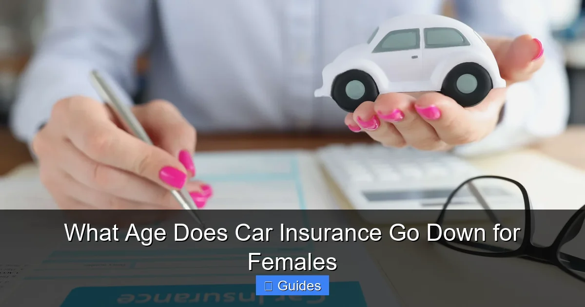 What Age Does Car Insurance Go Down for Females