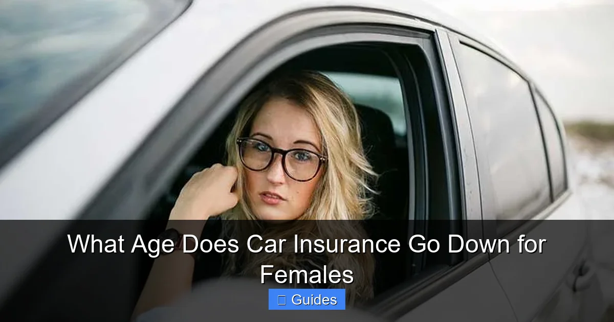 What Age Does Car Insurance Go Down for Females