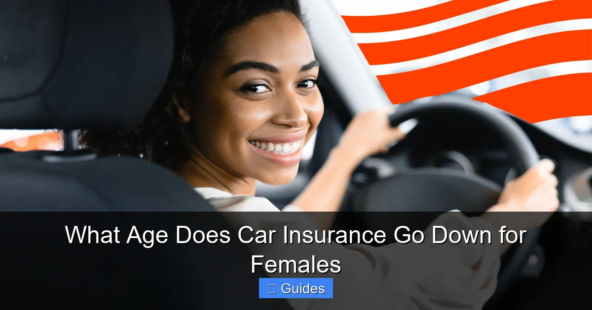 What Age Does Car Insurance Go Down for Females