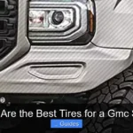 What Are the Best Tires for a Gmc Sierra