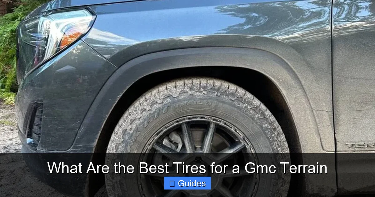 What Are the Best Tires for a Gmc Terrain