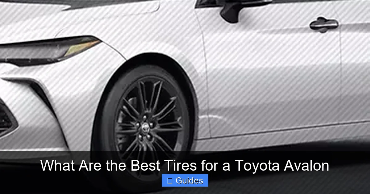 What Are the Best Tires for a Toyota Avalon