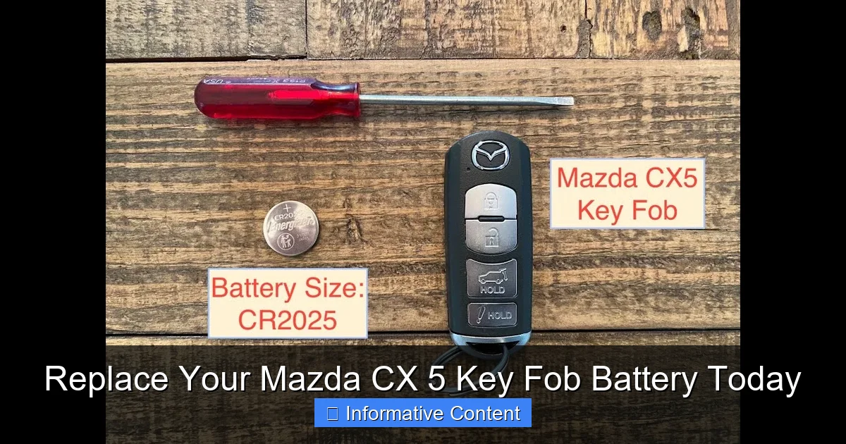 Replace Your Mazda CX 5 Key Fob Battery Today