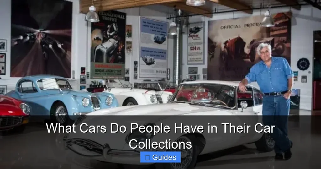 What Cars Do People Have in Their Car Collections