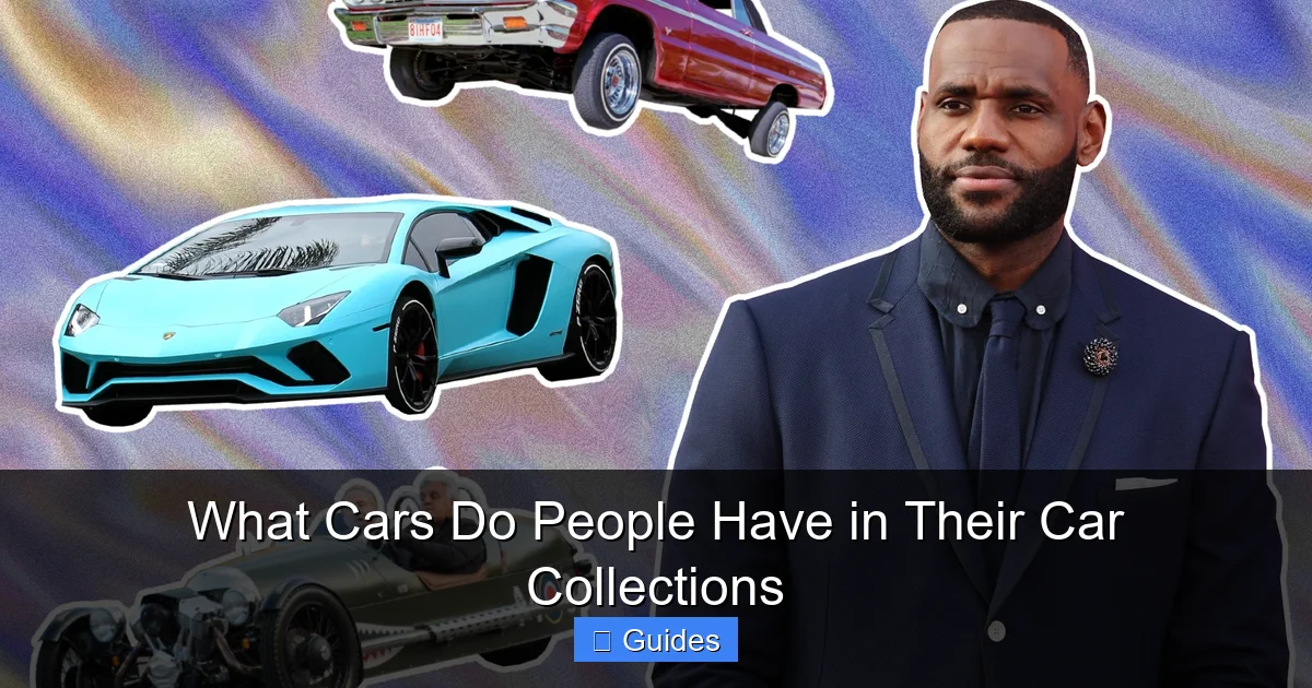 What Cars Do People Have in Their Car Collections