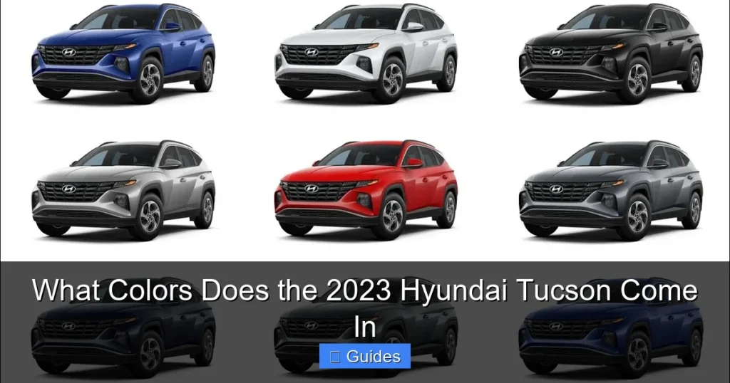 What Colors Does the 2023 Hyundai Tucson Come In
