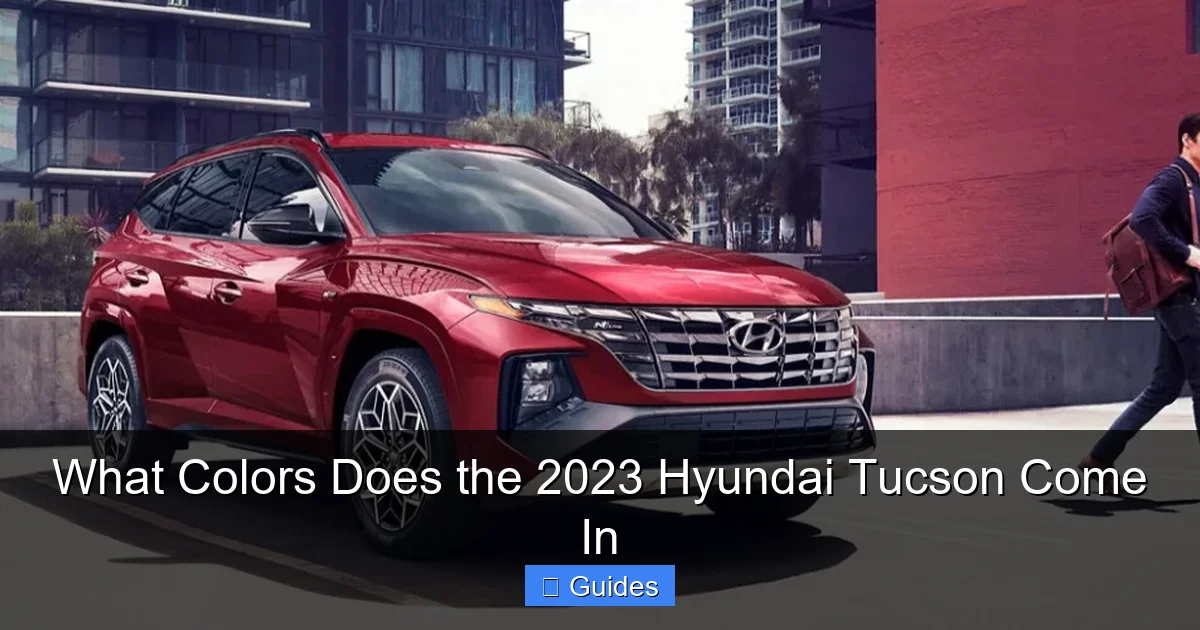 What Colors Does the 2023 Hyundai Tucson Come In