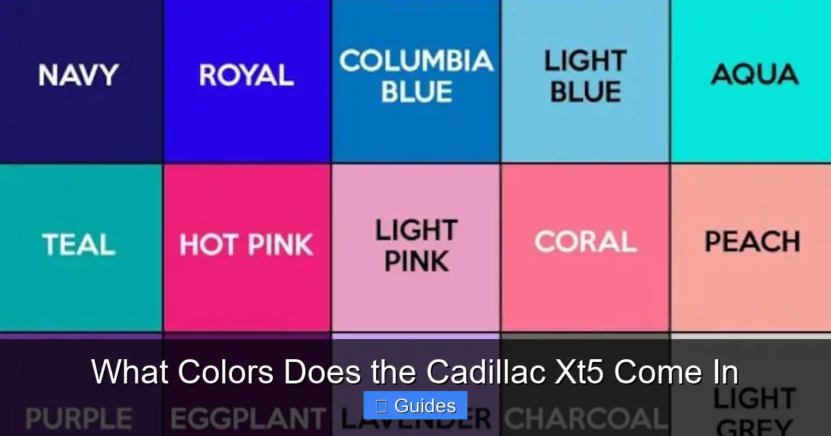 What Colors Does the Cadillac Xt5 Come In