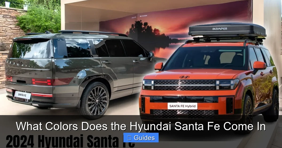 What Colors Does the Hyundai Santa Fe Come In