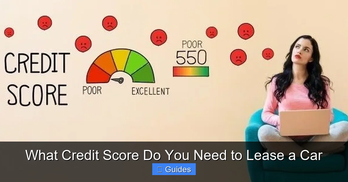 What Credit Score Do You Need to Lease a Car