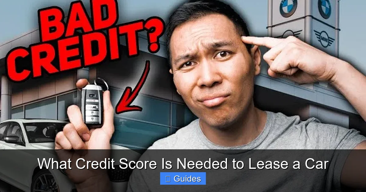 What Credit Score Is Needed to Lease a Car